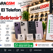 İkinci el telefon fiyatı nasıl belirlenir iPhone Samsung Ankara GSM