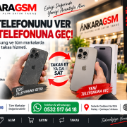 Telefon takas Ankara eski telefonu verip yeni telefon alma Ankara GSM