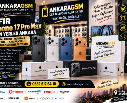 Sıfır iPhone 17 Pro Max alan yerler Ankara - AnkaraGSM